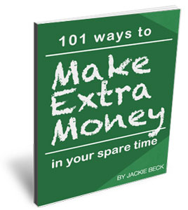 101 Ways to Make Extra Money in Your Spare Time
